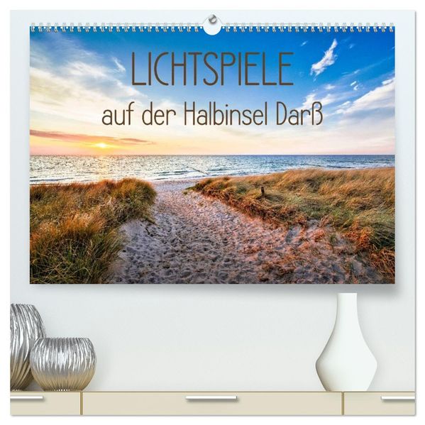 Lichtspiele auf der Halbinsel Darß (hochwertiger Premium Wandkalender 2027 DIN A2 quer) Kunstdruck in Hochglanz