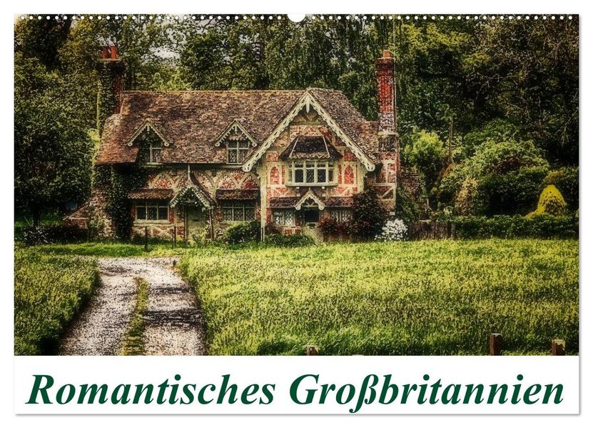 Romantisches Großbritannien (Wandkalender 2027 DIN A2 quer) CALVENDO Monatskalender