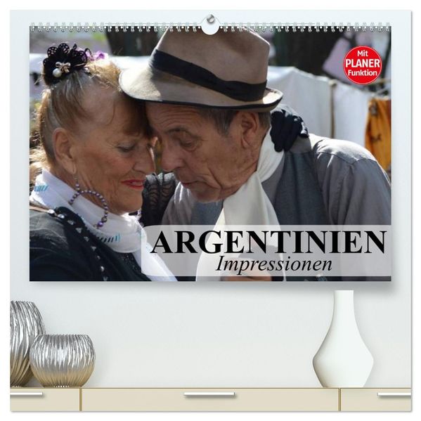 Argentinien - Impressionen (hochwertiger Premium Wandkalender 2027 DIN A2 quer) Kunstdruck in Hochglanz