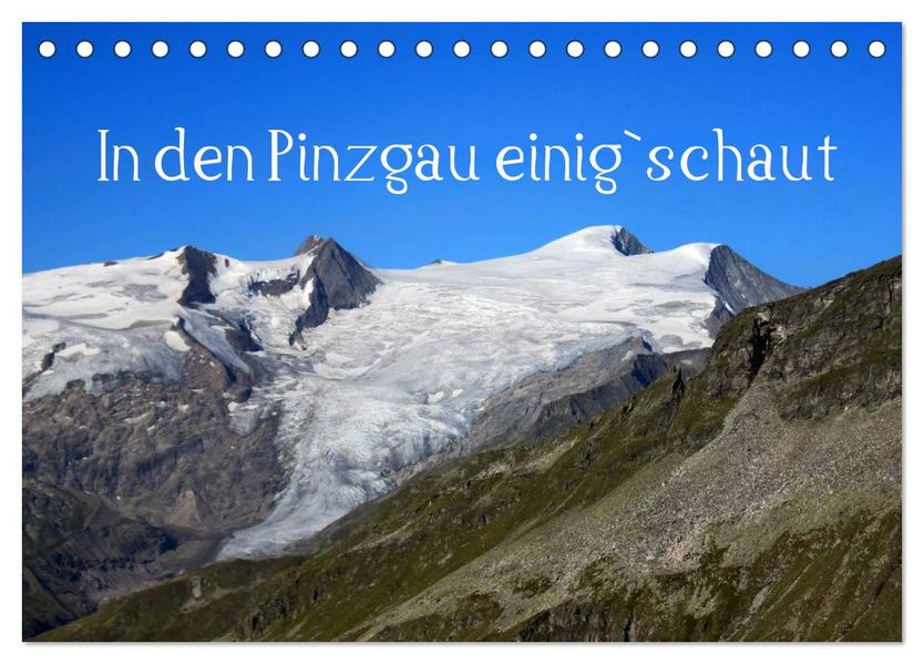 In den Pinzgau einig`schaut (Tischkalender 2027 DIN A5 quer) CALVENDO Monatskalender