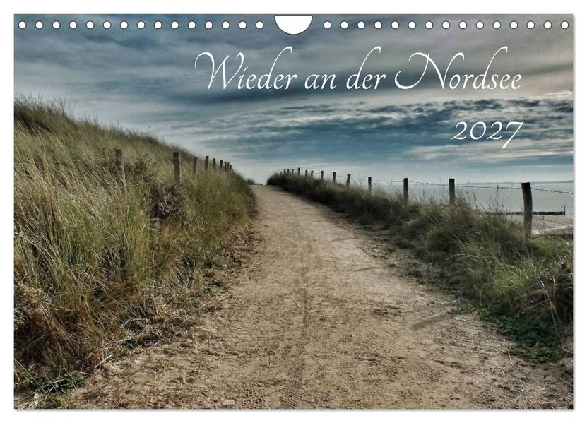 Wieder an der Nordsee (Wandkalender 2027 DIN A4 quer) CALVENDO Monatskalender