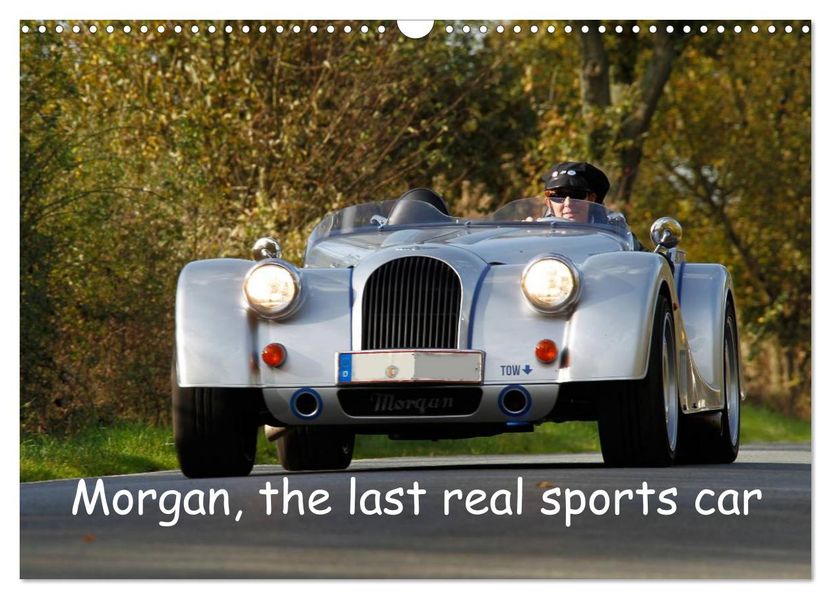 Morgan the last real sports car (Wall Calendar 2027 DIN A3 landscape) CALVENDO 12 Month Wall Calendar