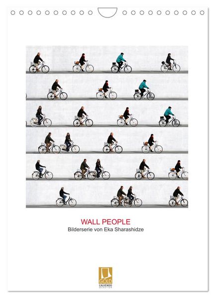 Wall People - Bilderserie von Eka Sharashidze (Wandkalender 2027 DIN A4 hoch) CALVENDO Monatskalender