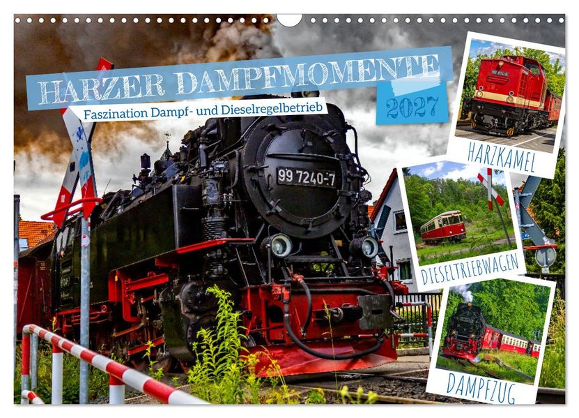 Harzer Dampfmomente (Wandkalender 2027 DIN A3 quer) CALVENDO Monatskalender