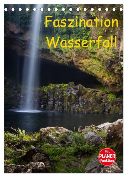 Faszination Wasserfall (Tischkalender 2027 DIN A5 hoch) CALVENDO Monatskalender