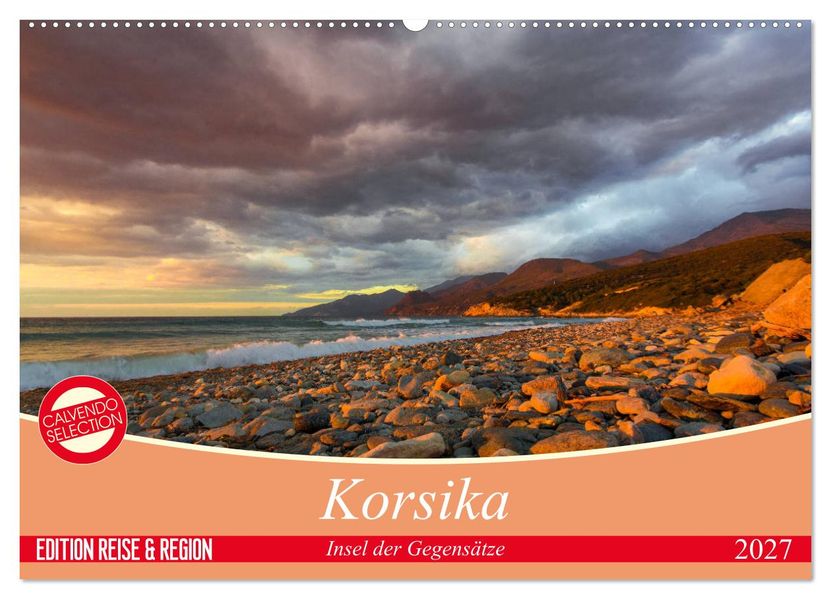 Korsika - Insel der Gegensätze (Wandkalender 2027 DIN A2 quer) CALVENDO Monatskalender