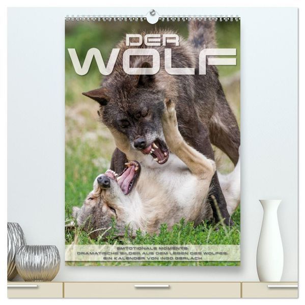 Emotionale Momente: Der Wolf. (hochwertiger Premium Wandkalender 2027 DIN A2 hoch) Kunstdruck in Hochglanz