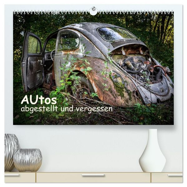 Autos abgestellt und vergessen (hochwertiger Premium Wandkalender 2027 DIN A2 quer) Kunstdruck in Hochglanz