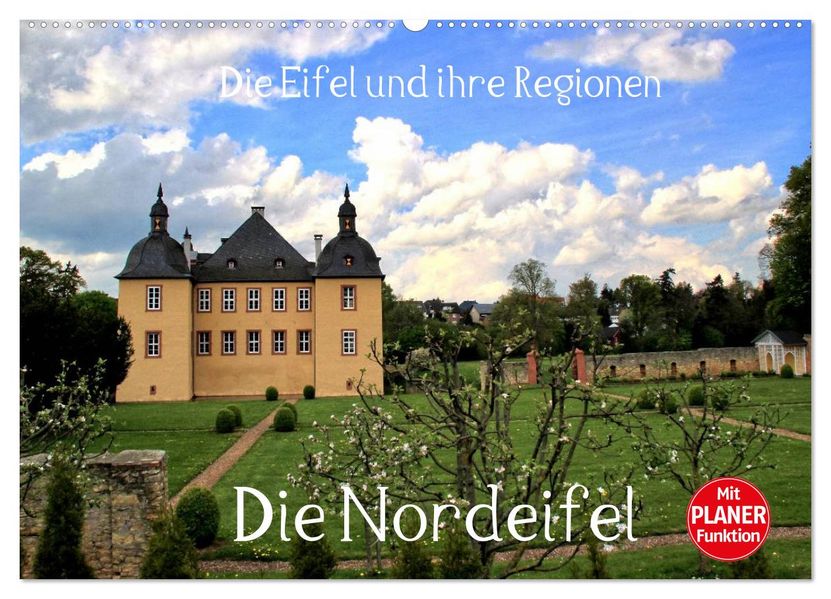 Die Eifel und ihre Regionen - Die Nordeifel (Wandkalender 2027 DIN A2 quer) CALVENDO Monatskalender
