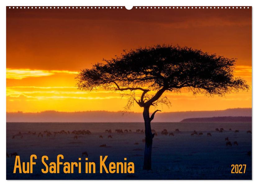 Auf Safari in Kenia 2027 (Wandkalender 2027 DIN A2 quer) CALVENDO Monatskalender