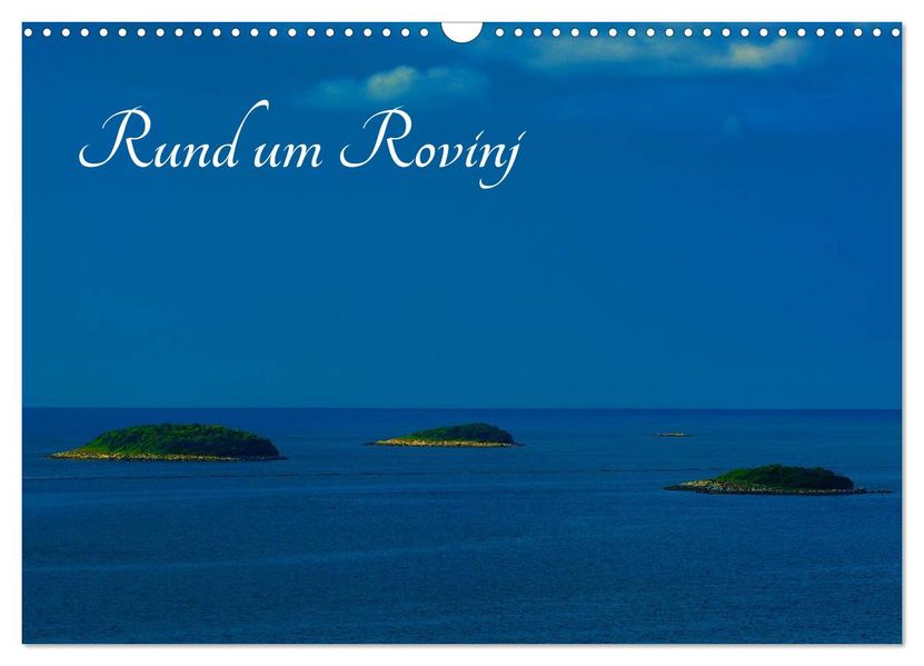 Rund um Rovinj (Wandkalender 2027 DIN A3 quer) CALVENDO Monatskalender