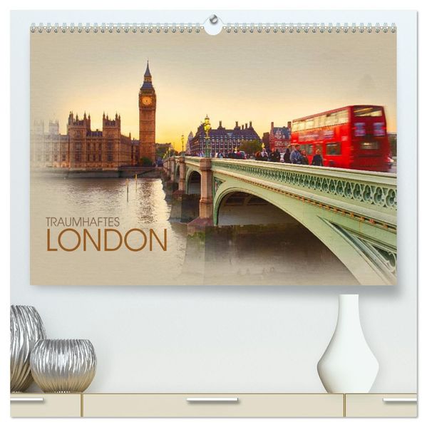 Traumhaftes London (hochwertiger Premium Wandkalender 2027 DIN A2 quer) Kunstdruck in Hochglanz