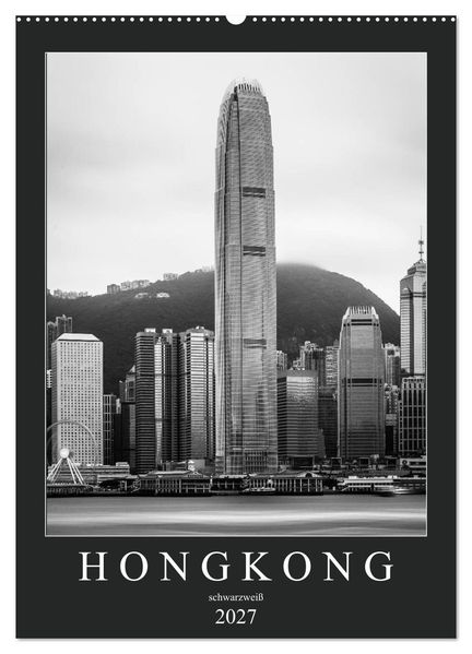 Hongkong schwarzweiß (Wandkalender 2027 DIN A2 hoch) CALVENDO Monatskalender