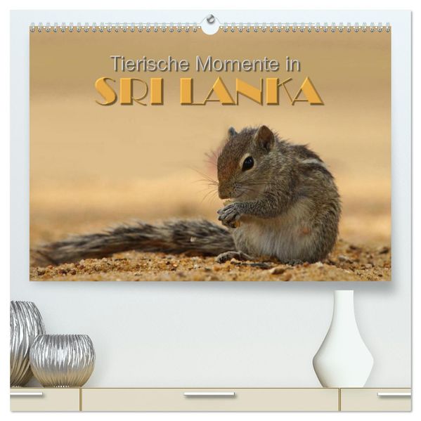 Sri Lanka - Tierische Momente (hochwertiger Premium Wandkalender 2027 DIN A2 quer) Kunstdruck in Hochglanz