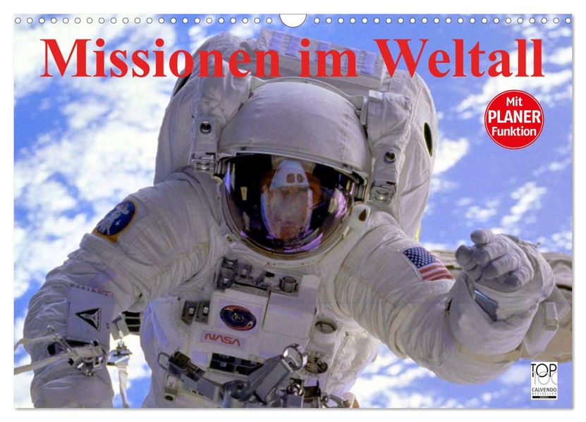 Missionen im Weltall (Wandkalender 2027 DIN A3 quer) CALVENDO Monatskalender