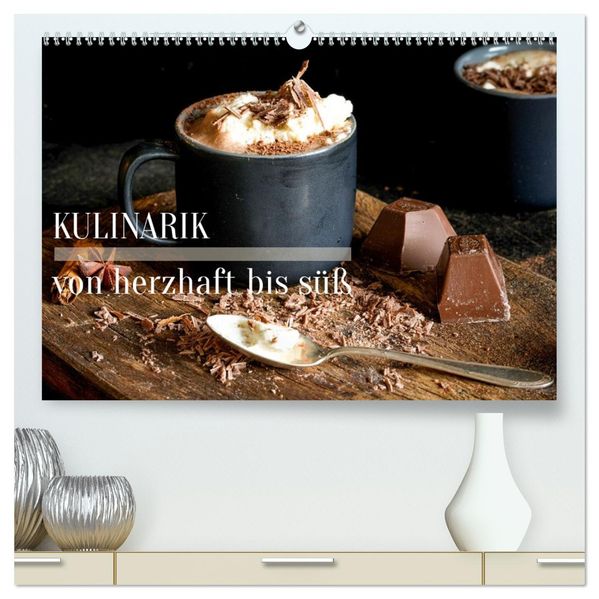 Kulinarik von herzhaft bis süß (hochwertiger Premium Wandkalender 2027 DIN A2 quer) Kunstdruck in Hochglanz