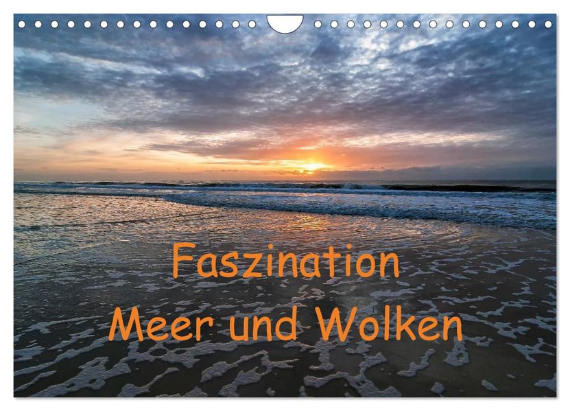Faszination Meer und Wolken (Wandkalender 2027 DIN A4 quer) CALVENDO Monatskalender