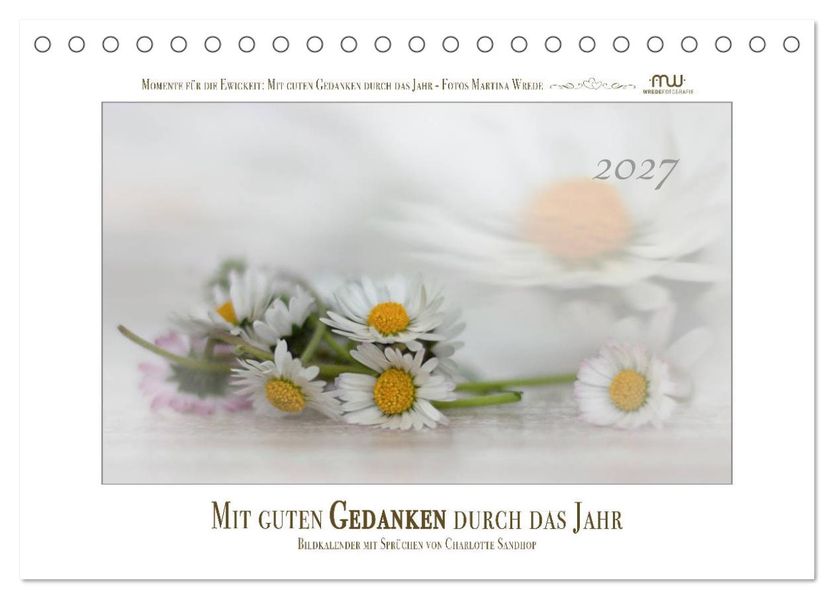 Mit guten Gedanken durch das Jahr (Tischkalender 2027 DIN A5 quer) CALVENDO Monatskalender