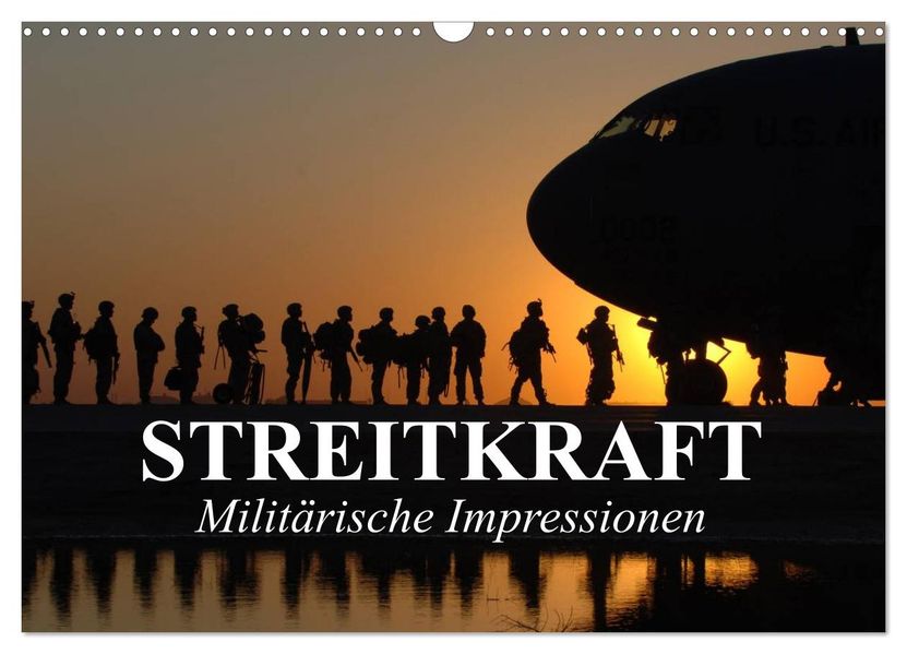 Streitkraft. Militärische Impressionen (Wandkalender 2027 DIN A3 quer) CALVENDO Monatskalender
