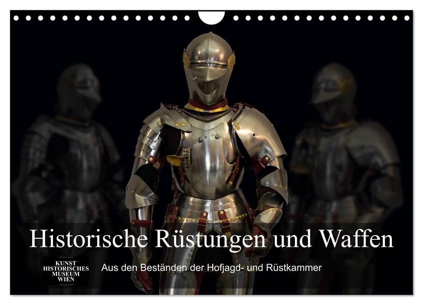 Historische Rüstungen und Waffen (Wandkalender 2027 DIN A4 quer) CALVENDO Monatskalender