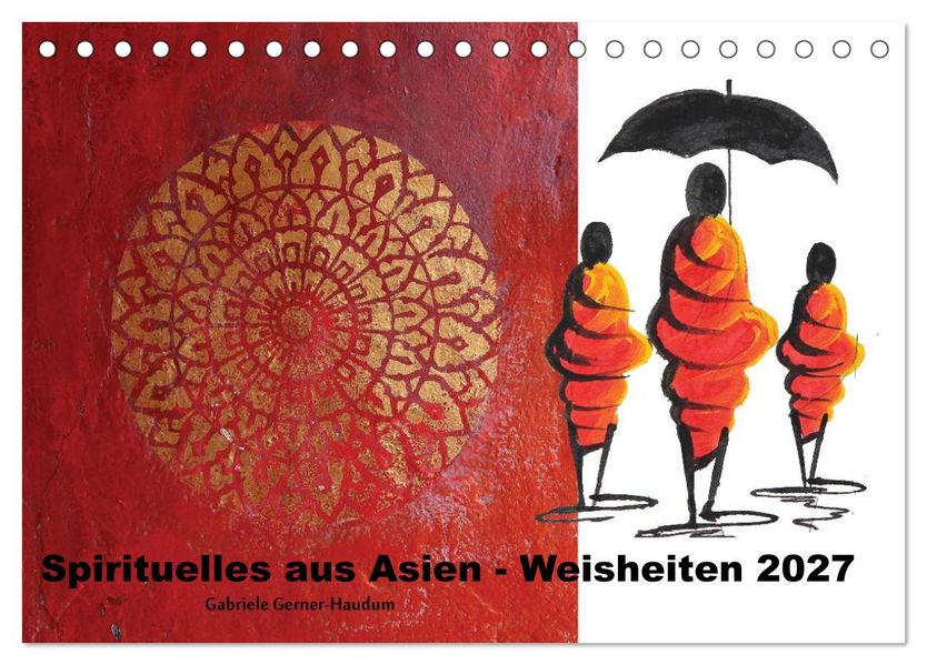 Spirituelles aus Asien - Weisheiten 2027 (Tischkalender 2027 DIN A5 quer) CALVENDO Monatskalender