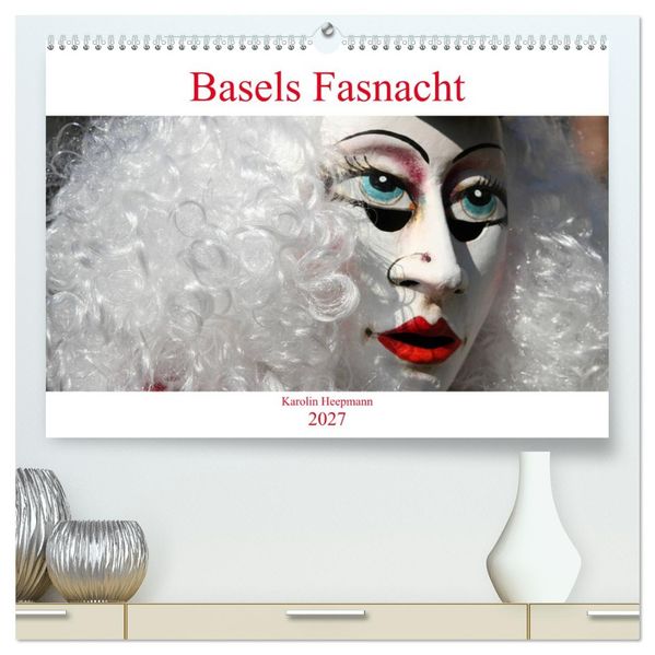 Basels Fasnacht (hochwertiger Premium Wandkalender 2027 DIN A2 quer) Kunstdruck in Hochglanz