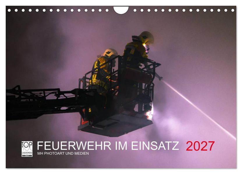 FEUERWEHR IM EINSATZ (Wandkalender 2027 DIN A4 quer) CALVENDO Monatskalender