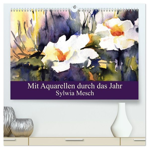 Mit Aquarellen durch das Jahr (hochwertiger Premium Wandkalender 2027 DIN A2 quer) Kunstdruck in Hochglanz