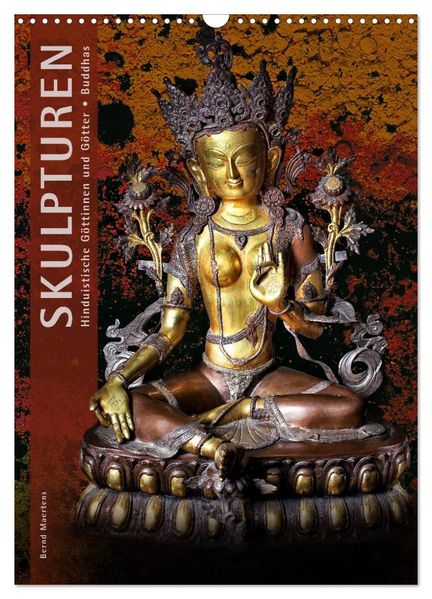 SKULPTUREN Hinduistische Göttinnen und Götter Buddhas (Wandkalender 2027 DIN A3 hoch) CALVENDO Monatskalender