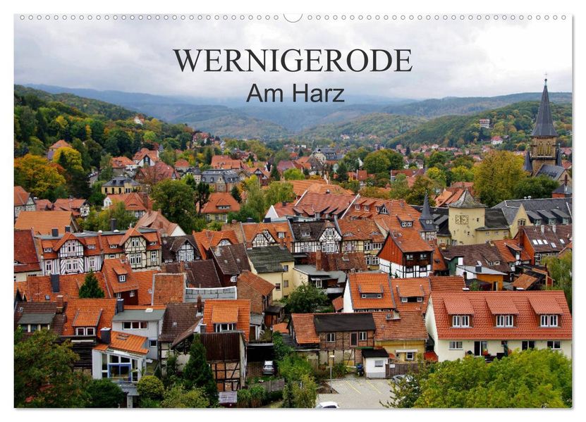 Wernigerode am Harz (Wandkalender 2027 DIN A2 quer) CALVENDO Monatskalender
