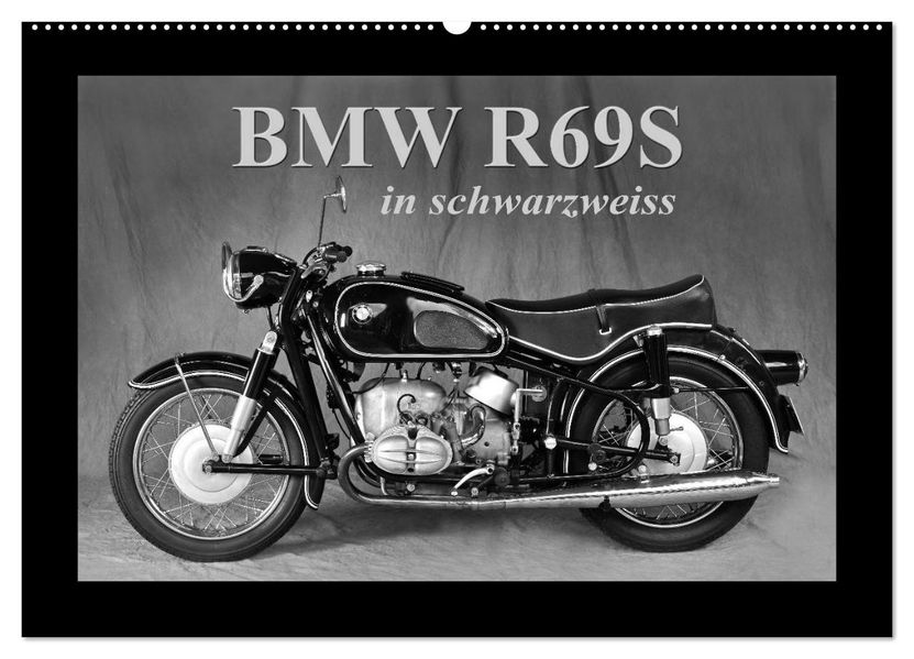 BMW R69S in schwarzweiss (Wandkalender 2027 DIN A2 quer) CALVENDO Monatskalender