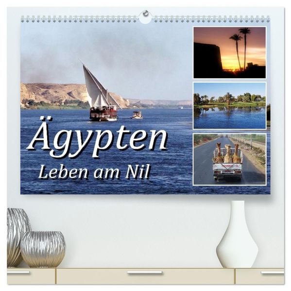 Ägypten - Leben am Nil (hochwertiger Premium Wandkalender 2027 DIN A2 quer) Kunstdruck in Hochglanz