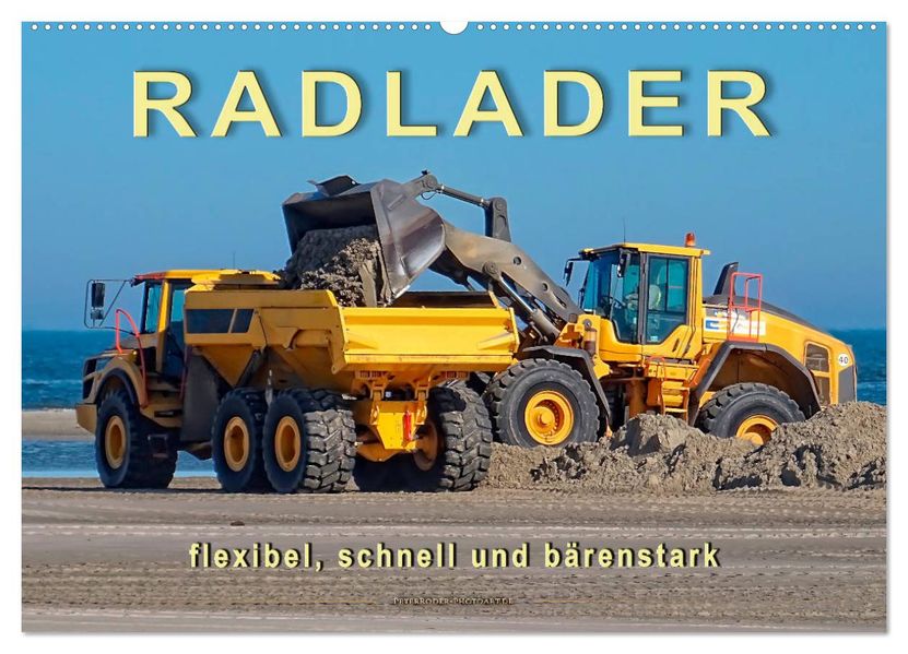 Radlader - flexibel schnell und bärenstark (Wandkalender 2027 DIN A2 quer) CALVENDO Monatskalender