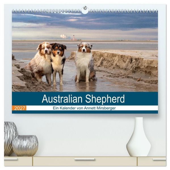 Australian Shepherd 2027 (hochwertiger Premium Wandkalender 2027 DIN A2 quer) Kunstdruck in Hochglanz