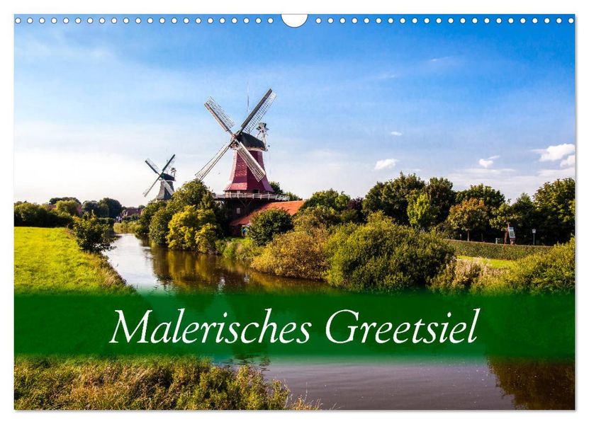 Malerisches Greetsiel (Wandkalender 2027 DIN A3 quer) CALVENDO Monatskalender