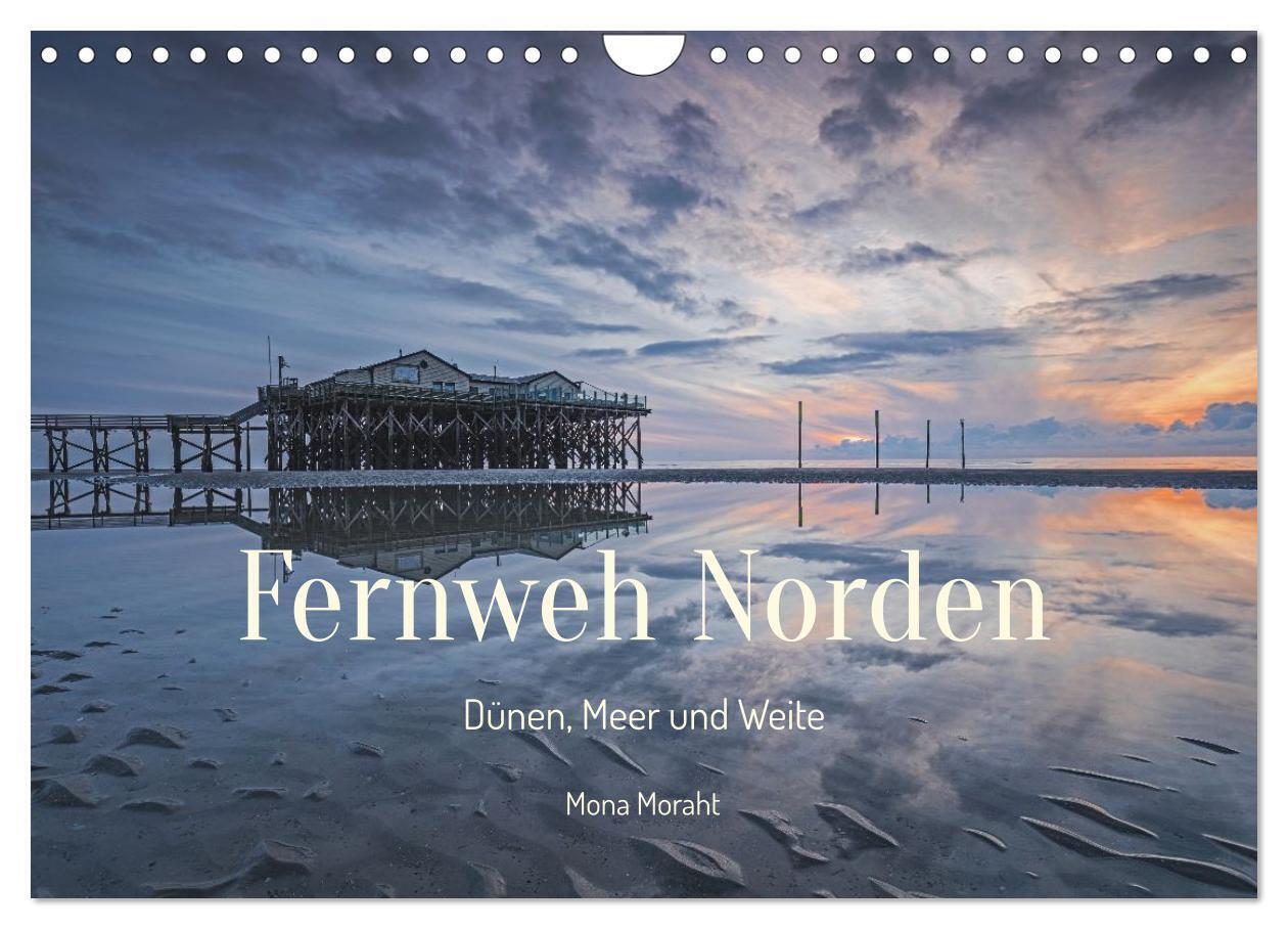 Fernweh Norden - Dünen Meer und Weite (Wandkalender 2027 DIN A4 quer) CALVENDO Monatskalender