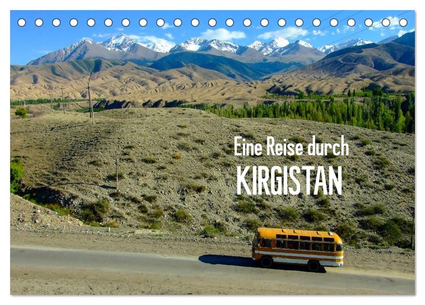 Eine Reise durch Kirgistan (Tischkalender 2027 DIN A5 quer) CALVENDO Monatskalender