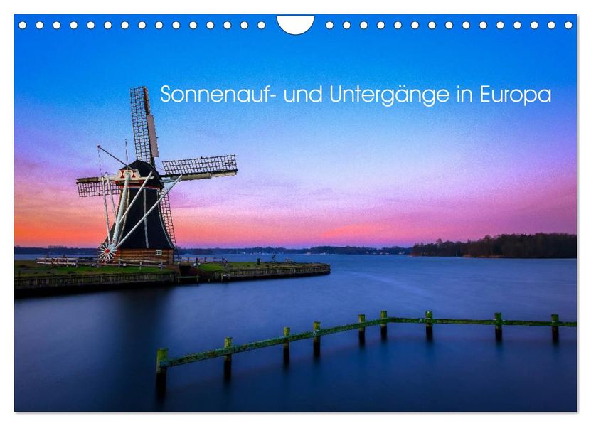 Sonnenauf- und Untergänge in Europa (Wandkalender 2027 DIN A4 quer) CALVENDO Monatskalender
