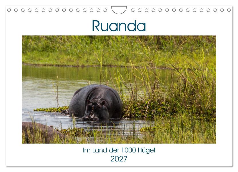 Ruanda (Wandkalender 2027 DIN A4 quer) CALVENDO Monatskalender