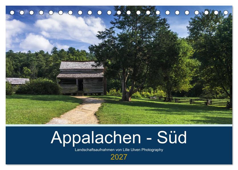 Appalachen - Süd (Tischkalender 2027 DIN A5 quer) CALVENDO Monatskalender