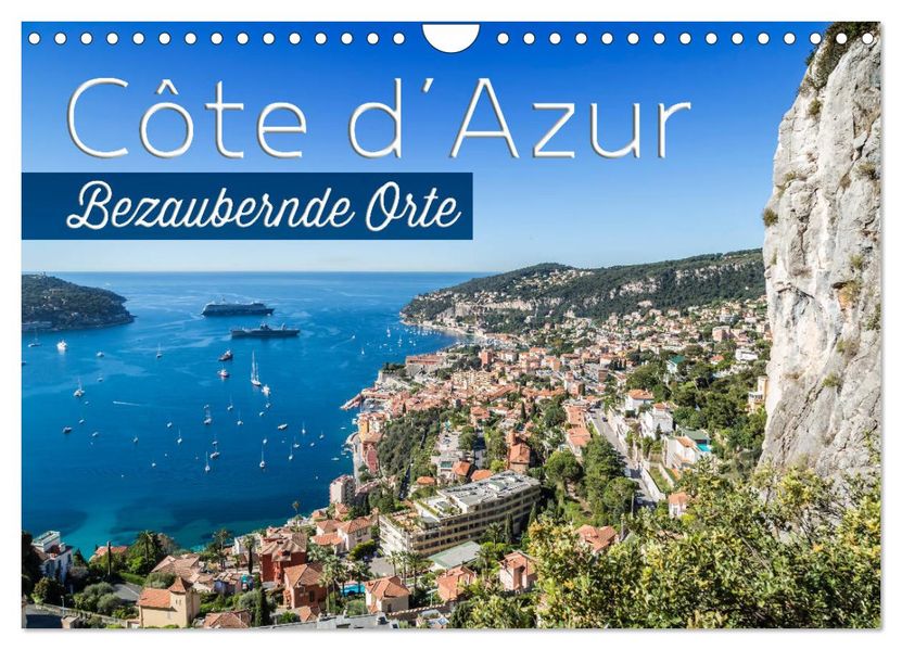 CÔTE D'AZUR Bezaubernde Orte (Wandkalender 2027 DIN A4 quer) CALVENDO Monatskalender