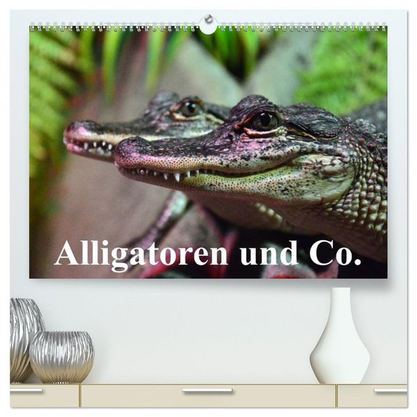 Alligatoren und Co. (hochwertiger Premium Wandkalender 2027 DIN A2 quer) Kunstdruck in Hochglanz