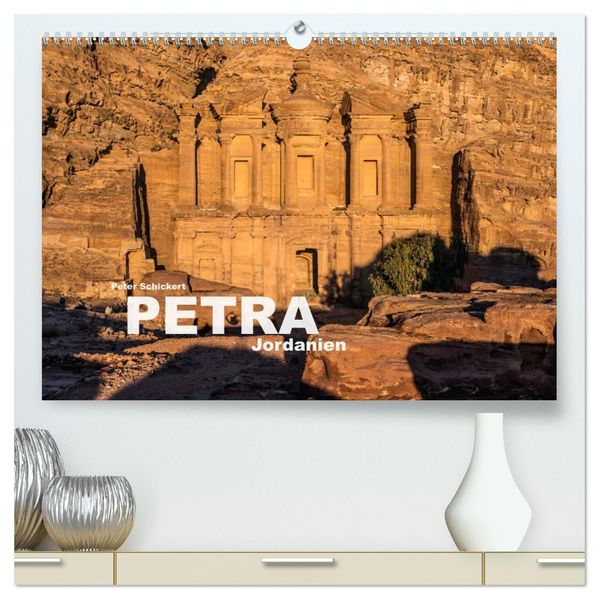 Petra - Jordanien (hochwertiger Premium Wandkalender 2027 DIN A2 quer) Kunstdruck in Hochglanz