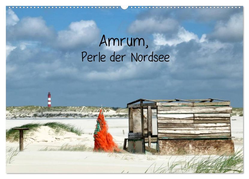 Amrum Perle der Nordsee (Wandkalender 2027 DIN A2 quer) CALVENDO Monatskalender