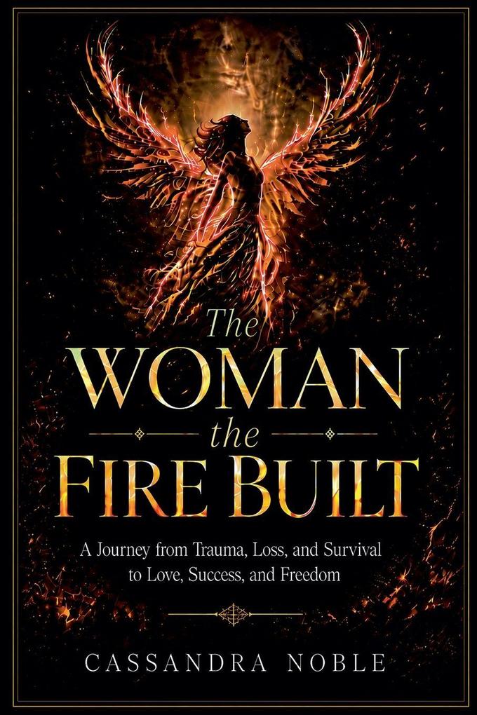 The Woman the Fire Built