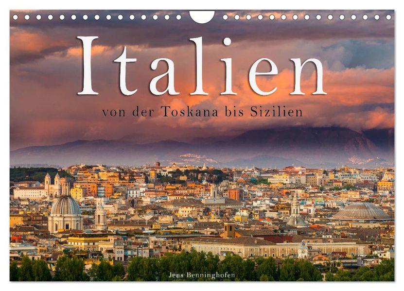 Italien von der Toskana nach Sizilien (Wandkalender 2027 DIN A4 quer) CALVENDO Monatskalender
