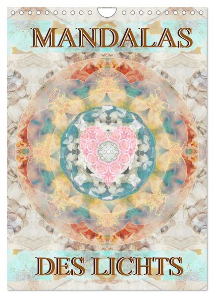 MANDALAS DES LICHTS (Wandkalender 2027 DIN A4 hoch) CALVENDO Monatskalender
