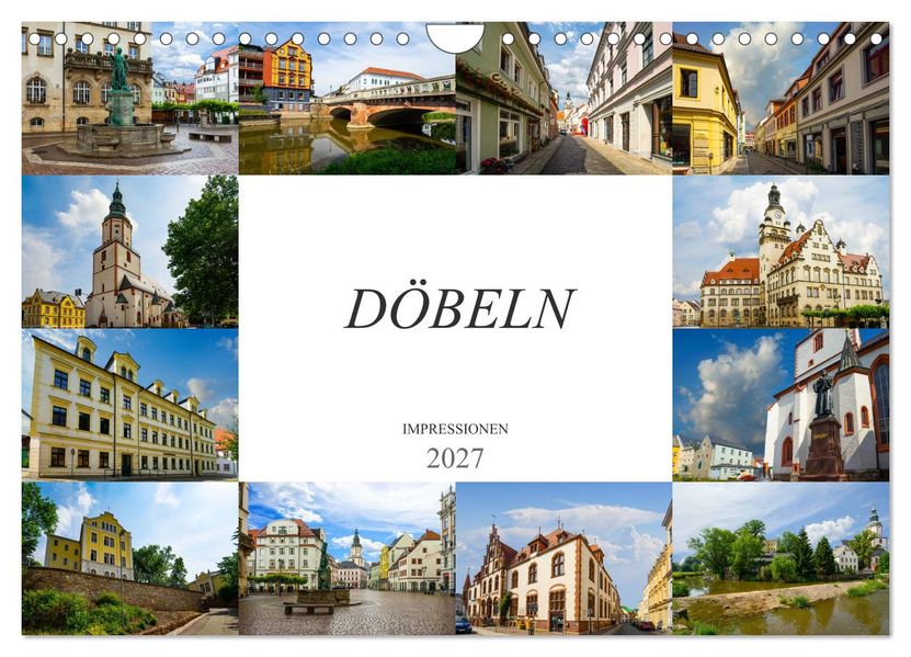 Döbeln Impressionen (Wandkalender 2027 DIN A4 quer) CALVENDO Monatskalender