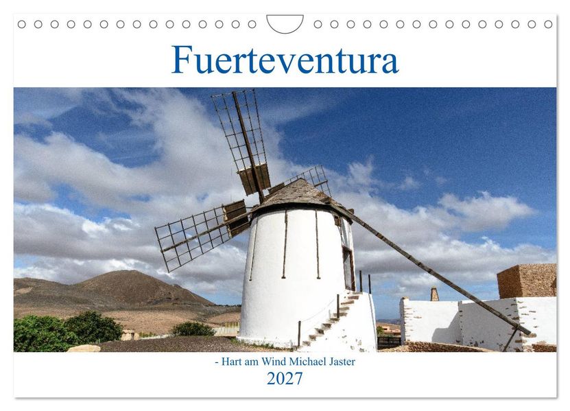 Fuerteventura - Hart am Wind (Wandkalender 2027 DIN A4 quer) CALVENDO Monatskalender