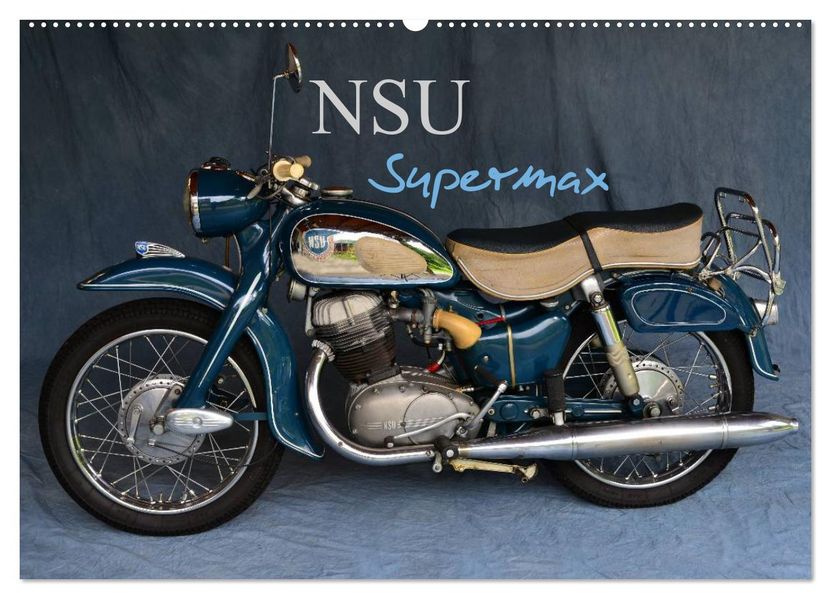 NSU Supermax (Wandkalender 2027 DIN A2 quer) CALVENDO Monatskalender